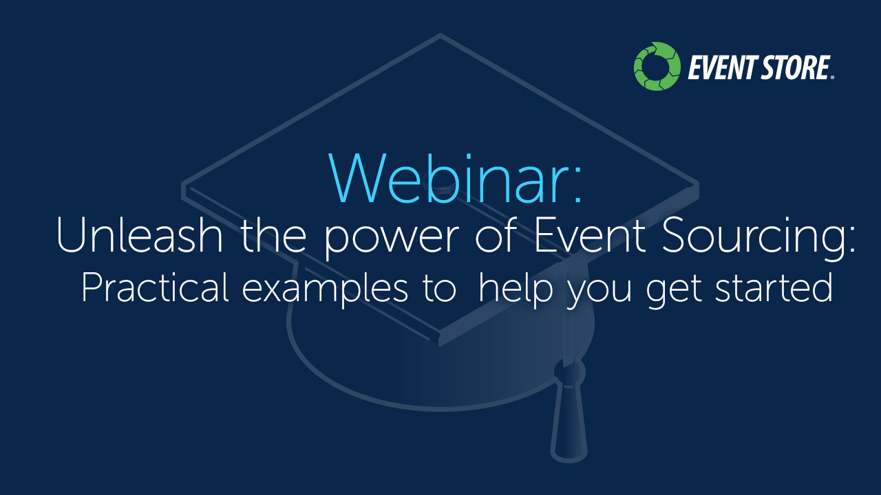 Unleash the power of Event Sourcing practical examples to help you get started-1